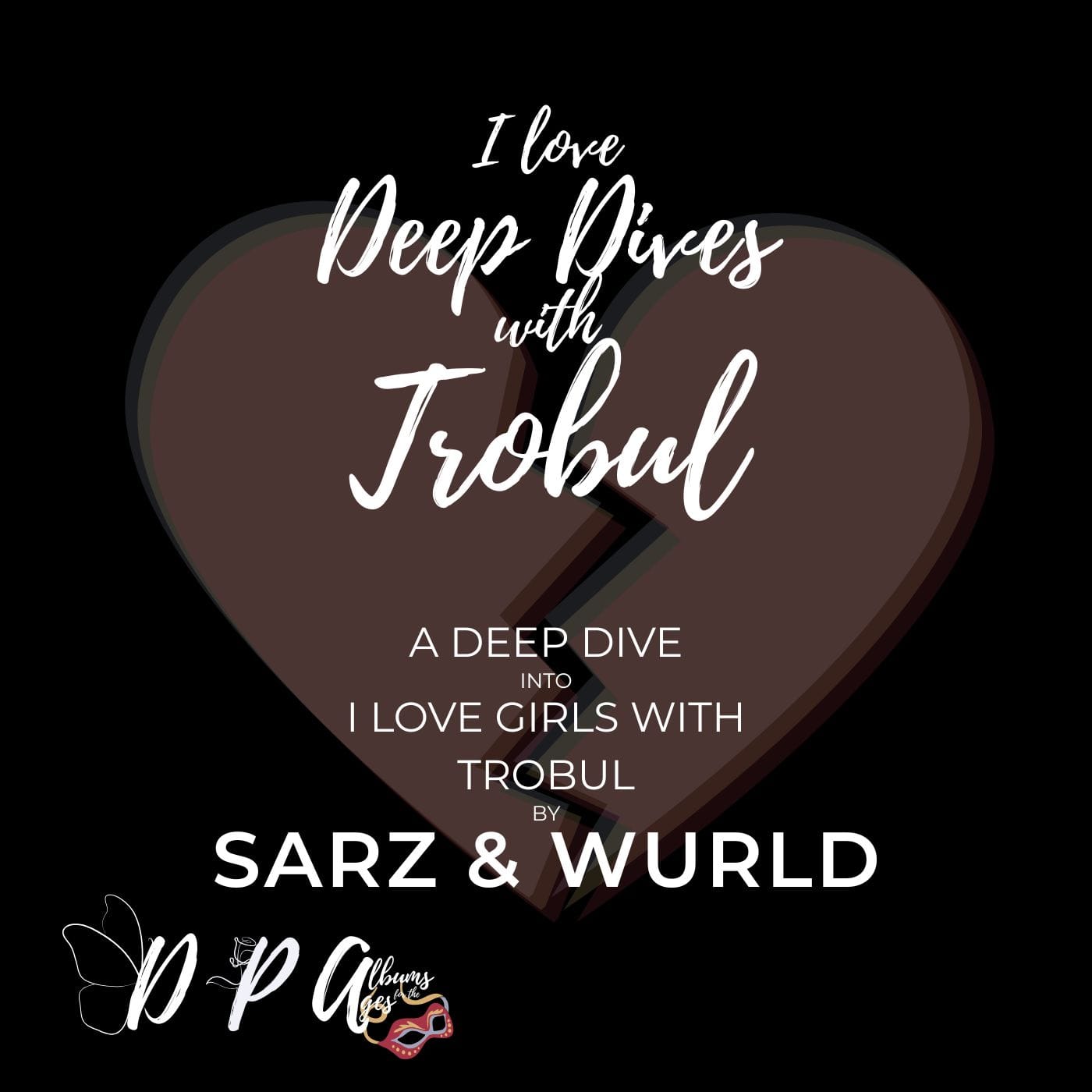 I Love Deep Dives With Trobul