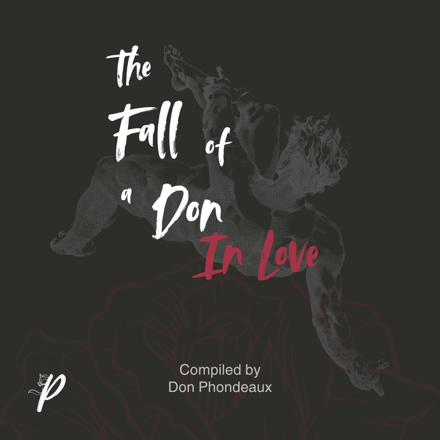 The Fall of a Don: In Love